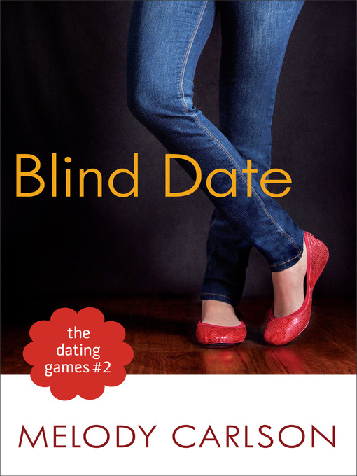 Title details for The Blind Date by Melody Carlson - Available